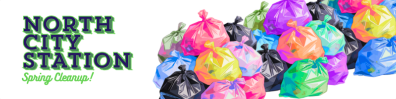 North City Station Spring Cleanup Banner